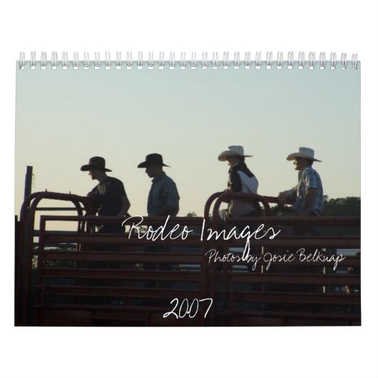 Rodeo Afbeeldingen, 2007, Foto's van ... Kalender (Hoes)