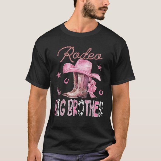 Rodeo Big Brother Pink Boots Coquette CowGirl Birt T-shirt (Voorkant)