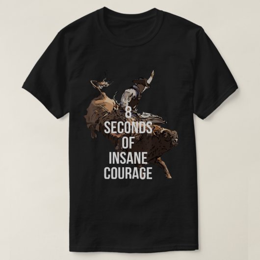 Rodeo Bull Rider 8 Seconden T-Shirt (Design voorkant)