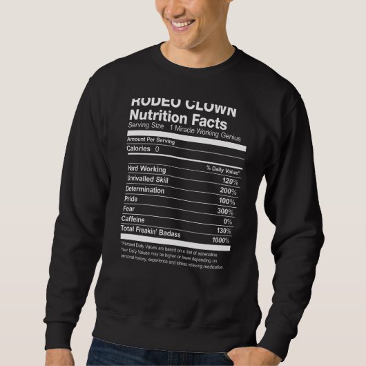 Rodeo Clown Nutrition Feit Funny Trui (Voorkant)