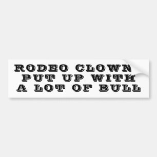 RODEO CLOWNS VERDRAGEN MET STIER BUMPERSTICKER