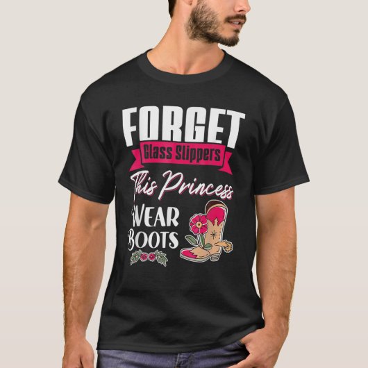Rodeo Forgot Glass Slipper Deze prinses Draag T-shirt (Voorkant)