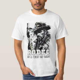 RODEO is een manier van leven  Cowboy Gezegden Art T-shirt
