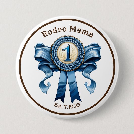 Rodeo Moeder Blauw Lint Eerste Verjaardag Pin Ronde Button 7,6 Cm (Voorkant)