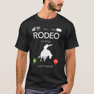 Rodeo roept op en ik moet Bull Rider Western maken T-shirt