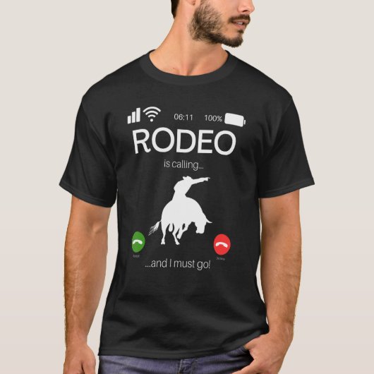 Rodeo roept op en ik moet Bull Rider Western maken T-shirt (Voorkant)