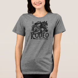 rodeo Tri-Blend shirt