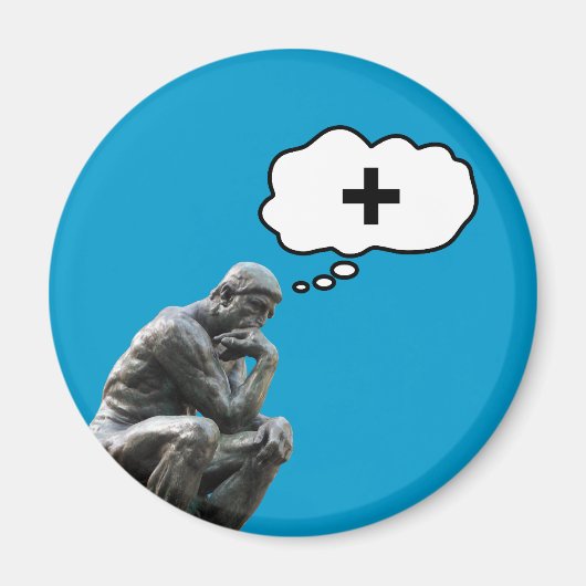Rodin's Denker Beeld - Denk Positief Magneet (Voorkant)