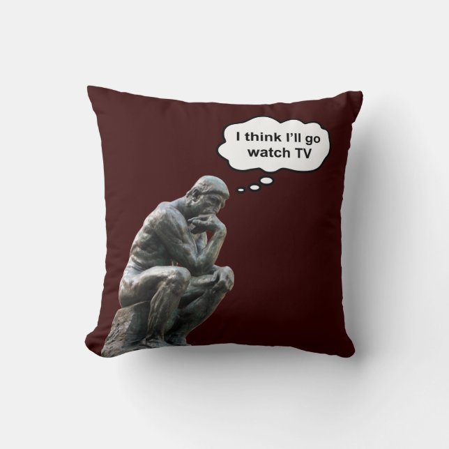 Rodin's Denker Beeld - Ik denk dat ik ga televisie Kussen (Voorkant)