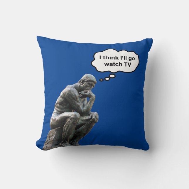 Rodin's Denker Beeld - Ik denk dat ik ga televisie Kussen (Voorkant)