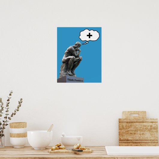 Rodin's Dinkerbeeld - Positief denken Poster (Keuken)