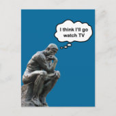 Rodin's Thinkerbeeld - Ik denk dat ik tv ga kijken Briefkaart (Voorkant)