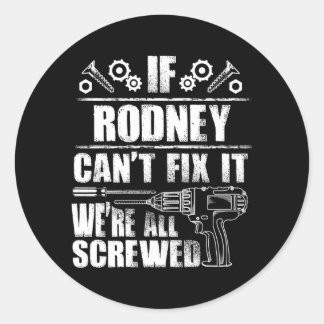 Rodney cadeau naam repareren grappige verjaardag g ronde sticker