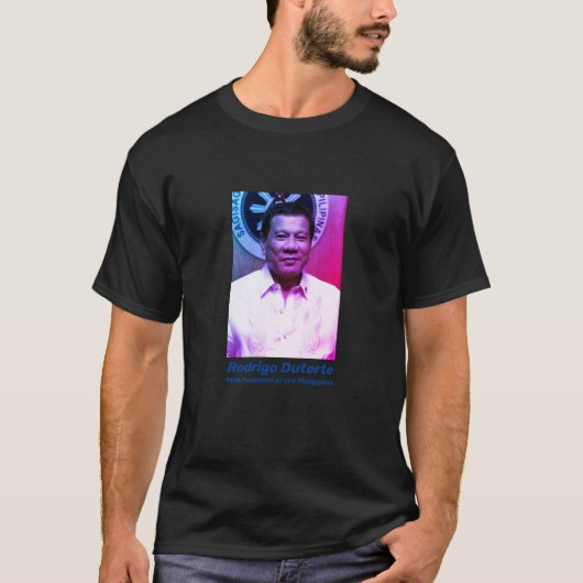 Rodrigo Duterte, 16de President der Filipijnen T-shirt (Voorkant)