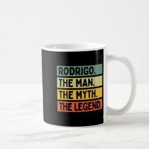 Rodrigo Het Man De mythe De legende Grappig Persoo Koffiemok