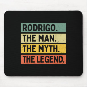 Rodrigo Het Man De mythe De legende Grappig Persoo Muismat
