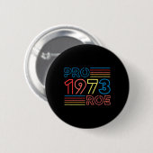 ROE 1973 Feminist Pro Choice Abortus Retro Ronde Button 5,7 Cm (Voorkant /achterkant)