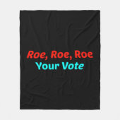 Roe Roe Roe Roe Uw Stemming Fleece Deken (Voorkant)