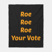 Roe Roe Roe Roe Uw Stemming Fleece Deken (Voorkant)