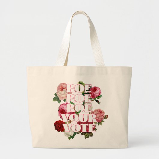 Roe Roe Roe Roe Uw Stemming Grote Tote Bag (Voorkant)