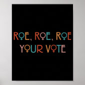 ROE ROE ROE ROE UW STEMMING POSTER (Voorkant)