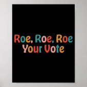 Roe Roe Roe Uw stem 88 Poster (Voorkant)