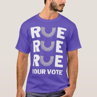 Roe roe roe uw stem t-shirt