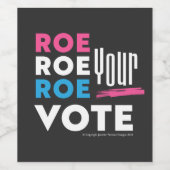 Roe Roe Roe uw stem! T-Shirt Koelbox Wijn Etiket (Enkel label)