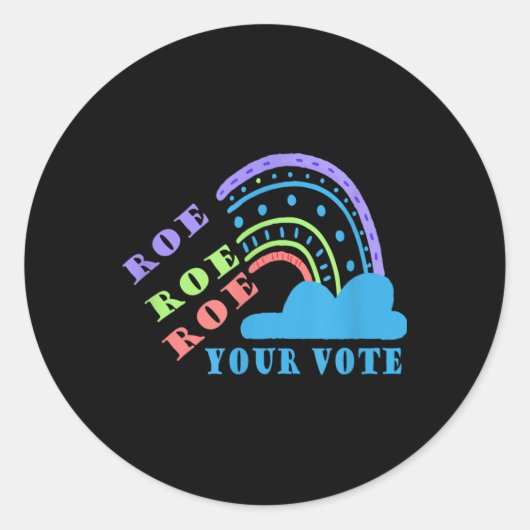 Roe roe roe uw stem vóór keuze ronde sticker (Voorkant)