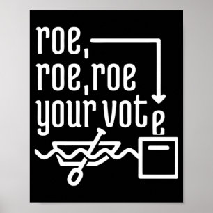 ROE ROE ROE UW STEMMING 77 POSTER