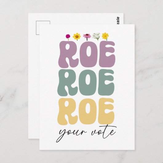 Roe Roe Roe Uw Stemming Pro Keuze Vrouwenrechten Briefkaart (Voorkant / Achterkant)