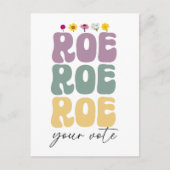 Roe Roe Roe Uw Stemming Pro Keuze Vrouwenrechten Briefkaart (Voorkant)