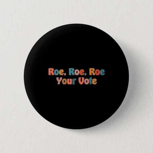 Roe roe uw stem 3 ronde button 5,7 cm (Voorkant)