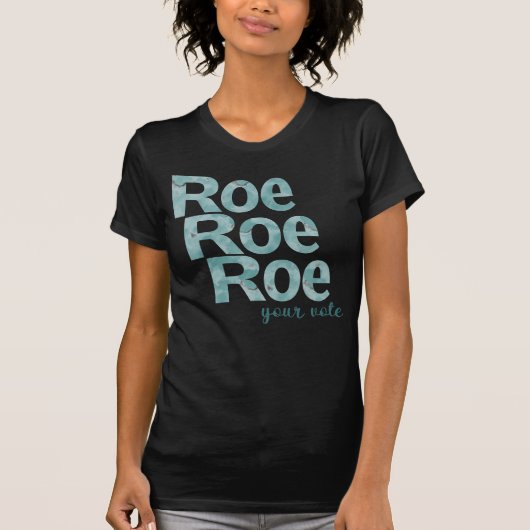 Roe Roe Uw stem in het groen T-shirt (Voorkant)