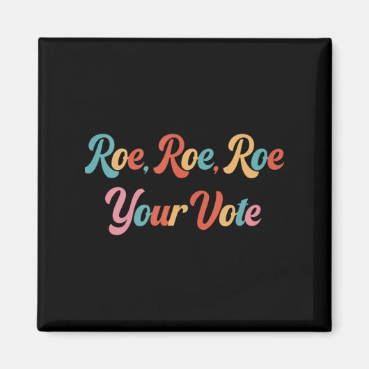 roe roe uw stem uit te brengen 75 magneet (Voorkant)