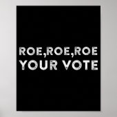 Roe roe uw stem vóór keuze 9 poster (Voorkant)