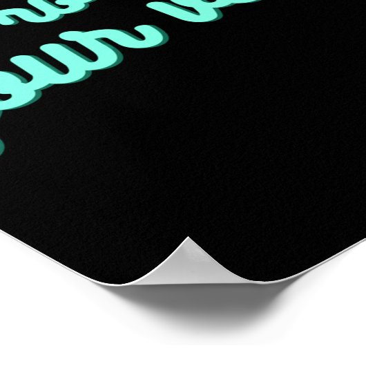 Roe roe uw stem XV Poster (Hoek)