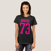 Roe V Wade 73 Pro Choice 1973 Women's Rights Athle T-shirt (Voorkant volledig)