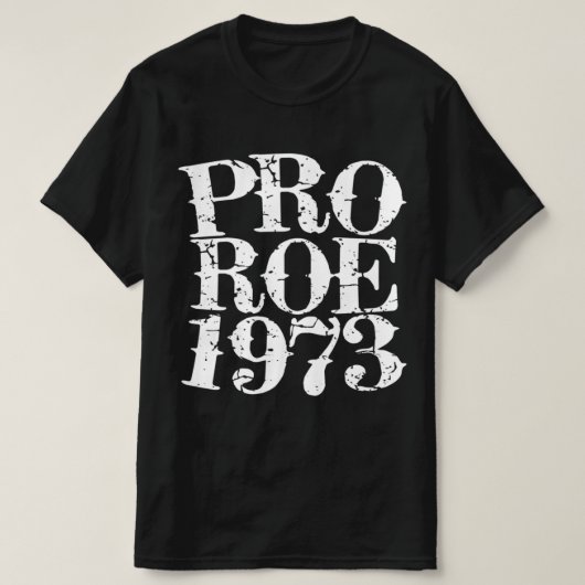 Roe V Wade 7 T-shirt (Design voorkant)