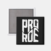 Roe V Wade 9 98 Magneet (Voorkant / Achterkant)