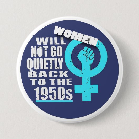 Roe V Wade beschermen, vrouwenrechten Pro Choice B Ronde Button 7,6 Cm (Voorkant)