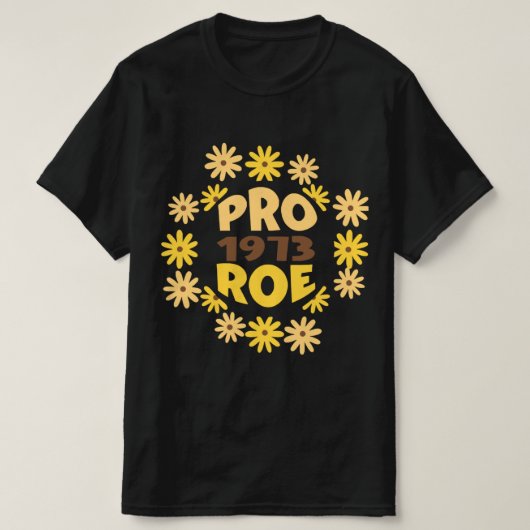 Roe v Wade Rights ProChoice Feminist Pro T-shirt (Design voorkant)