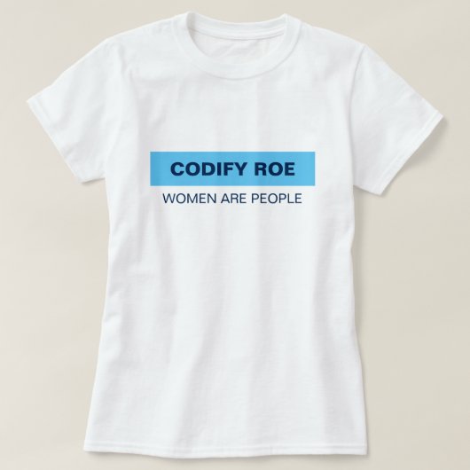 Roe vrouwen zijn mensen met T-shirt (Design voorkant)