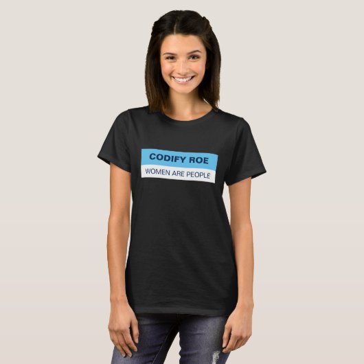 Roe vrouwen zijn mensen t-shirt (Voorkant volledig)