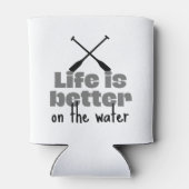 Roeien: Het leven is beter op het water Blikjeskoeler (Achterkant)