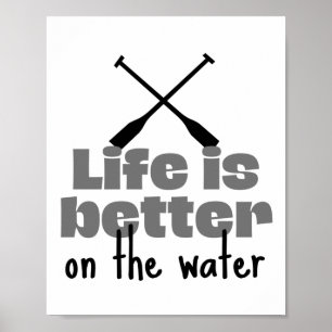 Roeien: Het leven is beter op het water Poster