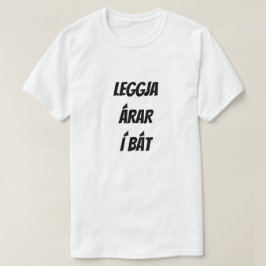 Roeien in de boot doen | Doe de roeispanen in de b T-shirt