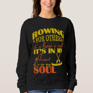 Roeien in mijn hart en ziel buiten sport Tshirt