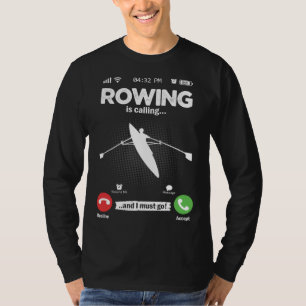 Roeien roept ik moet gaan kano kajak boot hobby t-shirt