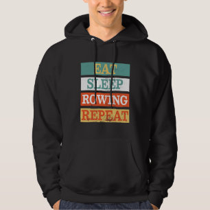 Roeier Eet Slaap Roeien Herhaal Grappig Retro Hoodie